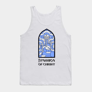 The Passion Of Christ Jesus God Christian Christianity Faith Believe Tank Top